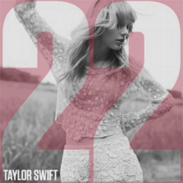 22 - Taylor Swift (2013)The 4th single from Red