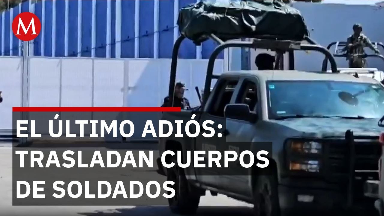 Luto en las Fuerzas Armadas: Inicia repatriación de elementos tras jornada violenta