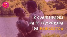 Curiosidades da 4ª temporada de Bridgerton