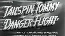 Danger Flight (1939) – Tailspin Tommy Aviation Adventure