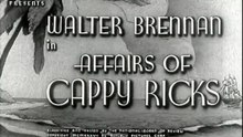 Affairs of Cappy Ricks (1937) – Walter Brennan Comedy