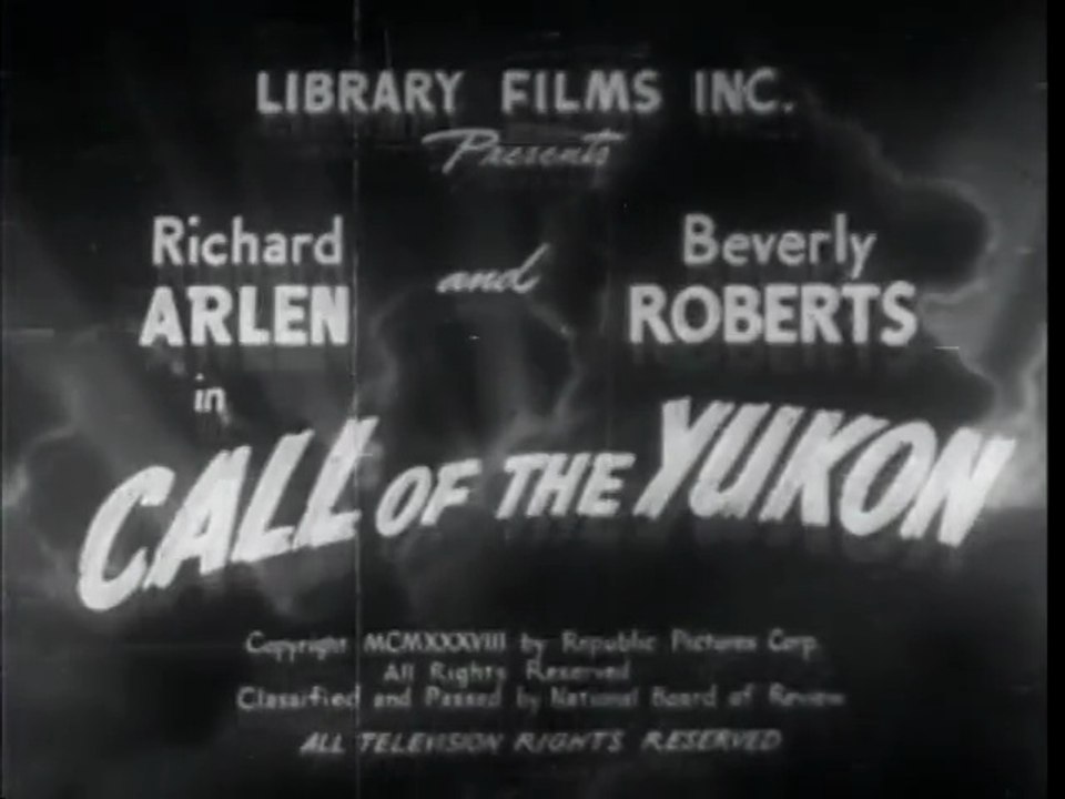 Call of the Yukon (1938) – Alaskan Adventure Classic