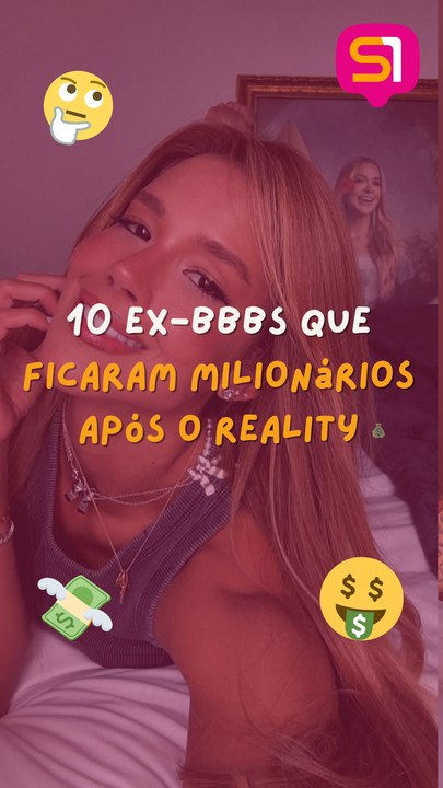 10 ex-bbbs que ficaram milionários após o reality