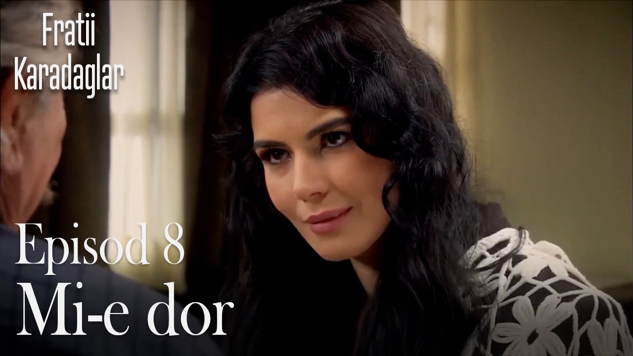 Mi-e dor-Fratii Episod 8