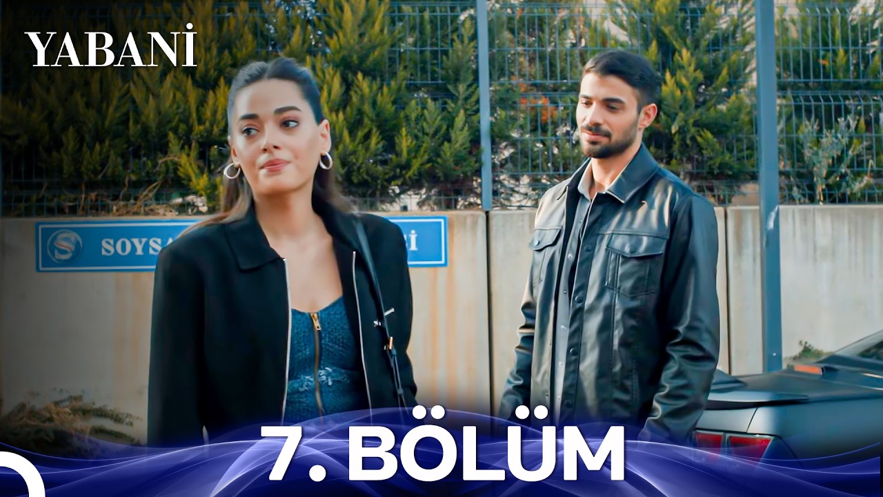 Yabani 7. Bölüm