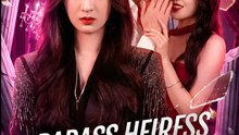 Badass Heiress Takes Charge - Full HD Movie