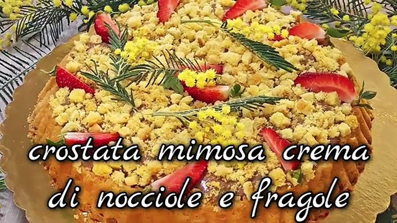 Crostata mimosa alle fragole per la Festa della Donna