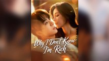 🧡🍏 🔥 Why I Don't Know I'm Rich - Chinese Movies English Sub