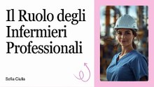 Presentazione - Il Ruolo degli Infermieri Professionali