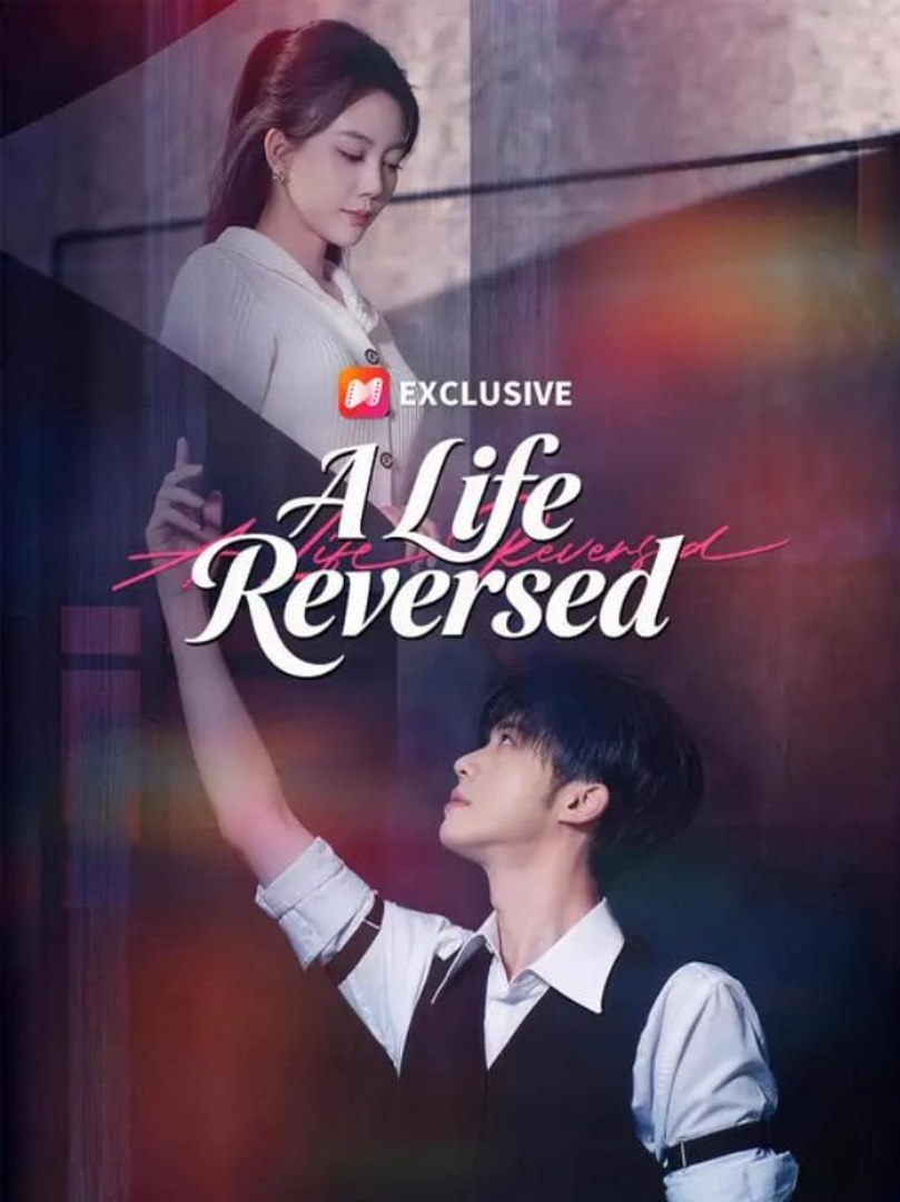 ⁣A Life Reversed Chinese Drama - English Sub