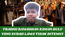 Tradisi Ramadan Zaman Dulu yang Sudah Lama Tidak Ditemui