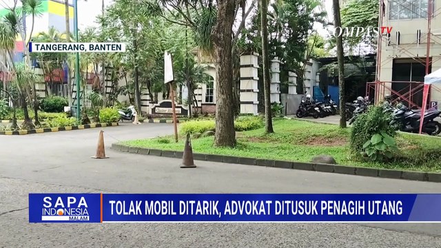 Tolak Mobil Ditarik, Seorang Advokat di Tangerang Ditusuk Penagih Utang | SAPA MALAM