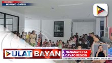 Libo-libong pamilya sa Davao region, nananatili pa rin sa mga evacuation centers dahil sa pinsalang iniwan ng shear line | ulat ni Regine Lanuza ng PTV Davao