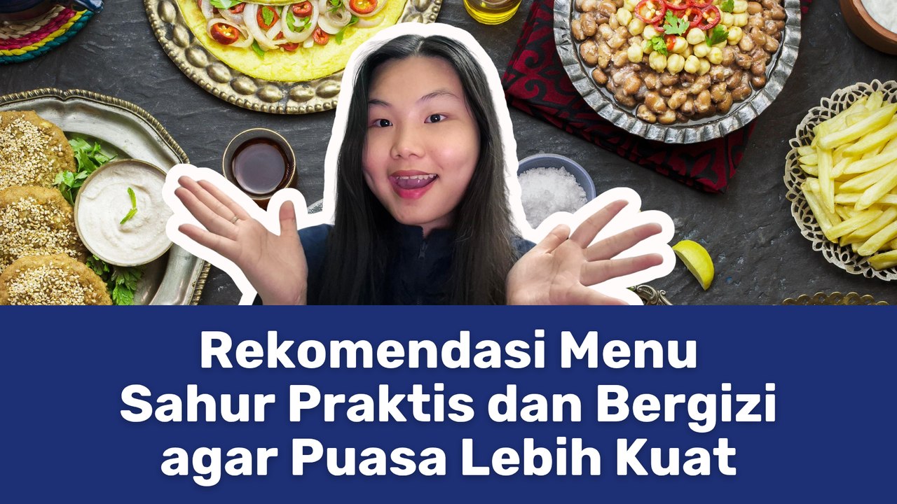 Rekomendasi Menu Sahur Praktis dan Bergizi Agar Puasa Lebih Kuat