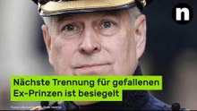 Andrew Mountbatten-Windsor: Nächste Trennung für gefallenen Ex-Prinzen ist besiegelt
