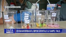 BPOM Gorontalo Uji 34 Sampel Takjil di UNG, Hasilnya Bebas Zat Berbahaya | SAPA MALAM