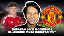 Siapakah Jack Moorhouse Gelandang Muda Harapan MU?