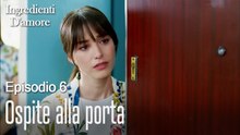 Ospite alla porta-Ingredienti D'amore Episodio 6