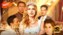 The Real Heiress Strikes Back | Full Movie HD -trong Heroine Modern Dysfunctional-Family Emotional First Love Sentimental Suspenseful USA Mansion Office Contemporary All Ages Billionaire CEO