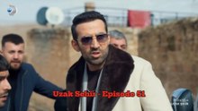 Uzak Sehir - Episode 51