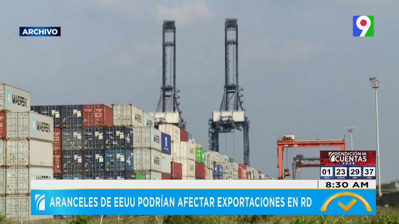 Aranceles de EEUU podrían afectar exportaciones en RD| El Despertador