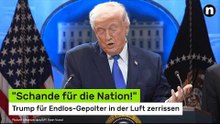 "Schande für die Nation!" Trump für Endlos-Gepolter in der Luft zerrissen