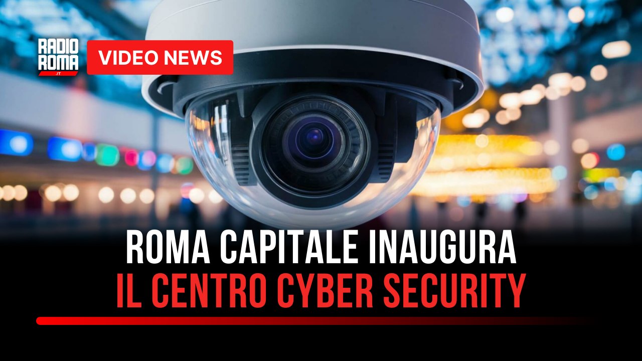 Roma Capitale inaugura il centro cyber security
