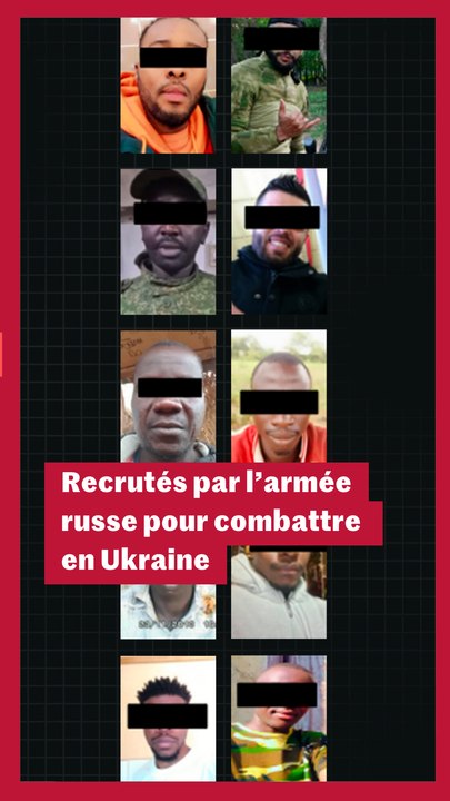 Des ressortissants africains recrutés par l'armée russe pour combattre en Ukraine