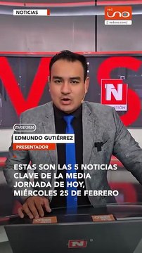 Mantente informado con un resumen de los hechos más relevantes que marcaron la media jornada de hoy, miércoles 25 de febrero. Actualidad, éxitos y los temas que concentran la atención a esta hora.