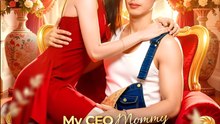 My Ceo Mommy Married The Plumber - Drama