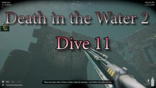 Death in the Water 2 Dive 11