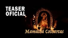 Primer Teaser Oficial de 'Mamacha Cocharcas: La Virgen de los Andes'