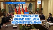 China vai comprar até 120 aviões Airbus, anuncia Merz durante visita a Pequim