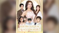Reborn Queen In The Modern World (DUBBED) Full Chinese Drama