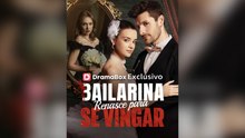 Bailarina Renasce Para Se Vingar (Portuguese) - Full HD Movie