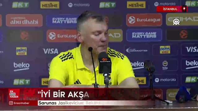 Sarunas Jasikevicius: Beklediğimiz gibi bir maç oldu