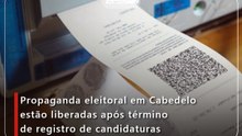 Propaganda eleitoral em Cabedelo estão liberadas após término de registro de candidaturas