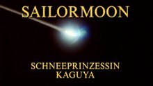 Sailor Moon  Schneeprinzessin Kaguya Film deutsch
