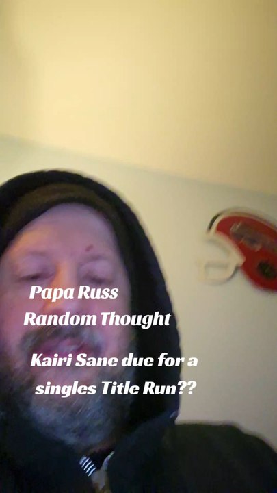 Papa Russ Random Thought Kairi Sane due for a singles Title Run??