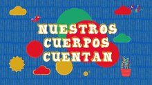 Nuestros cuerpos cuentan - Diversión