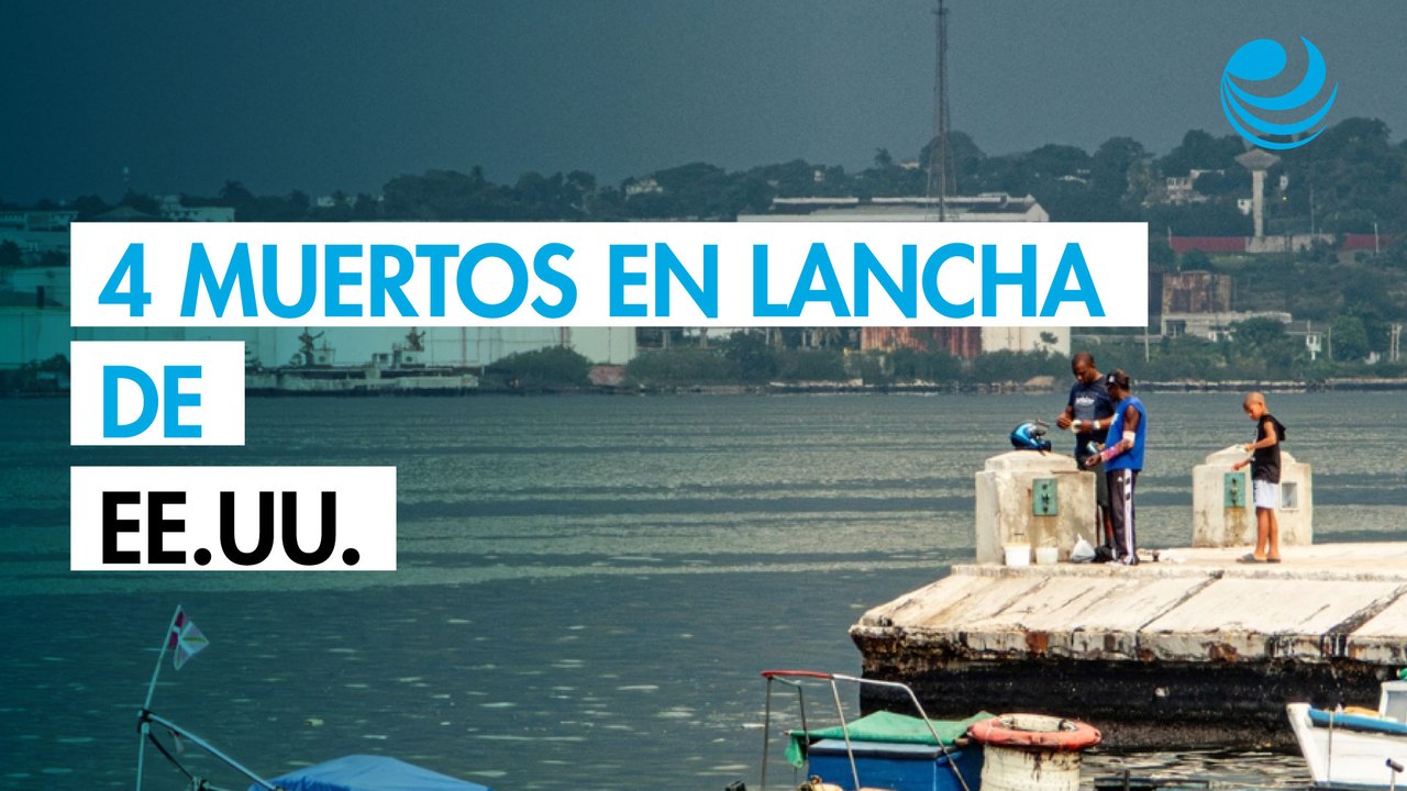 Guardacostas cubanos matan a cuatro personas en lancha con matrícula de Estados Unidos