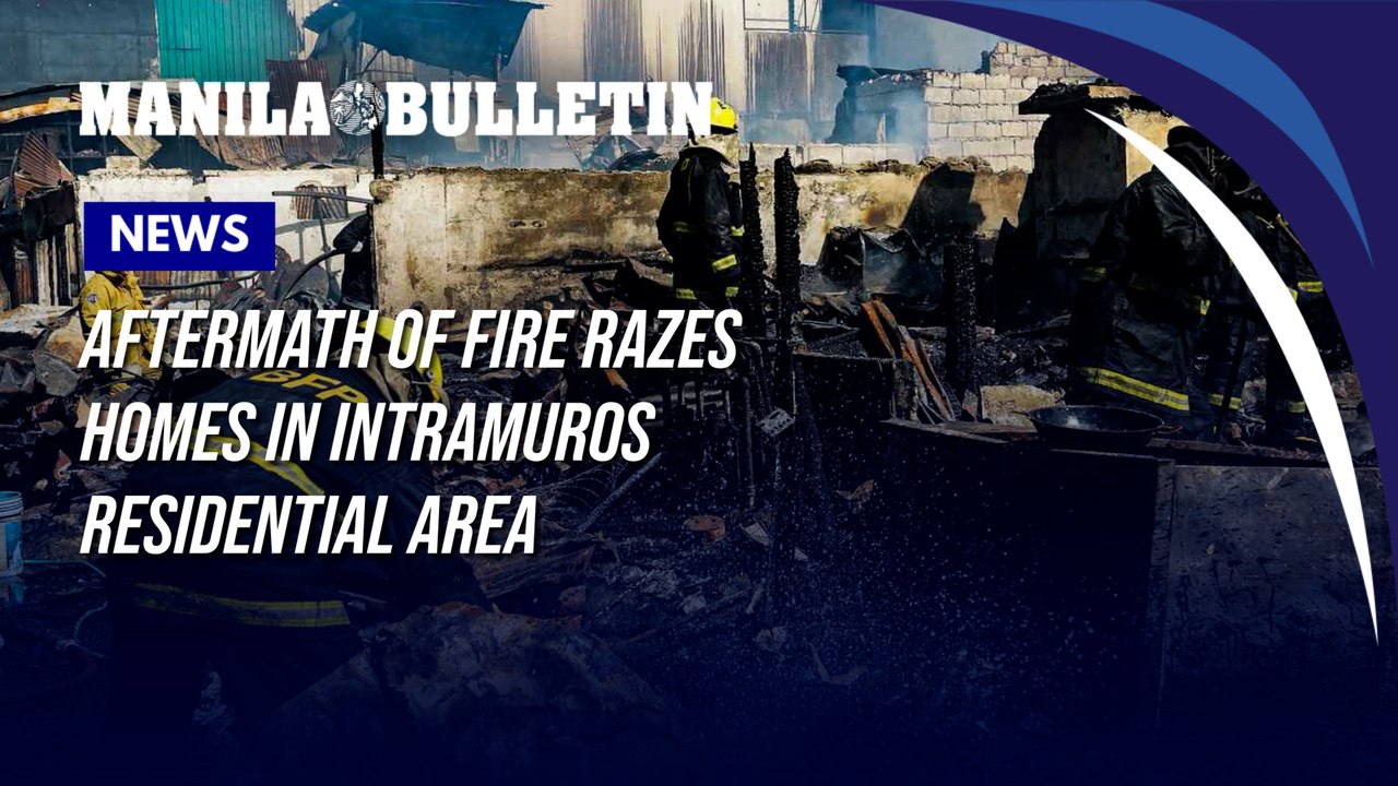 Aftermath of fire razes homes in Intramuros residential area