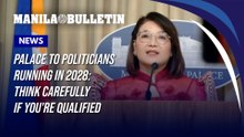 Palace to politicians running in 2028: Think carefully if you're qualified