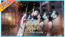 Flames Of Rebirth - Queen Of Her Destiny - 2026