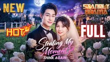 Stealing My Moment Think Again Full Hd I Best Romantic Shortfilms Hot Emotional Dark Ceo Billionaire Family Romance New Series 2026