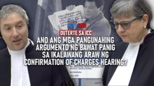 Duterte sa ICC - Ano ang mga pangunahing argumento ng bawat panig sa ikalawang araw ng confirmation of charges hearing? | GMA Integrated Newsfeed