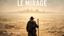 Le mirage était en moi