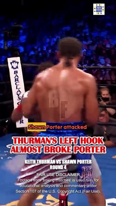 Keith Thurman's left hook NEARLY DROPS Shawn Porter in WILD FIRE FIGHT