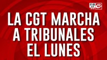 La CGT marcha a tribunales el lunes: sin paro general, buscan impugnar la reforma laboral