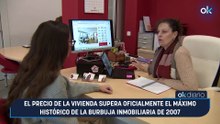 El precio de la vivienda supera oficialmente el máximo histórico de la burbuja inmobiliaria de 2007
